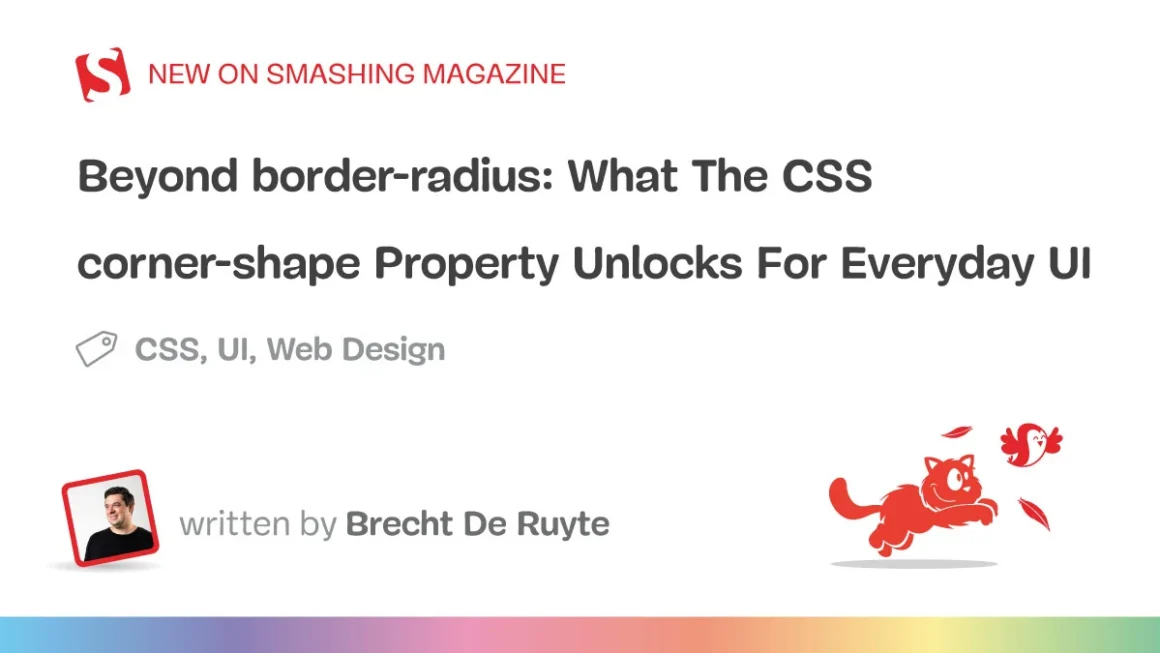 Beyond the Round: How corner-shape is Redefining CSS Design