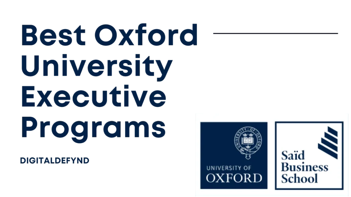 Mastering the Future: A Comprehensive Guide to University of Oxford Executive Education