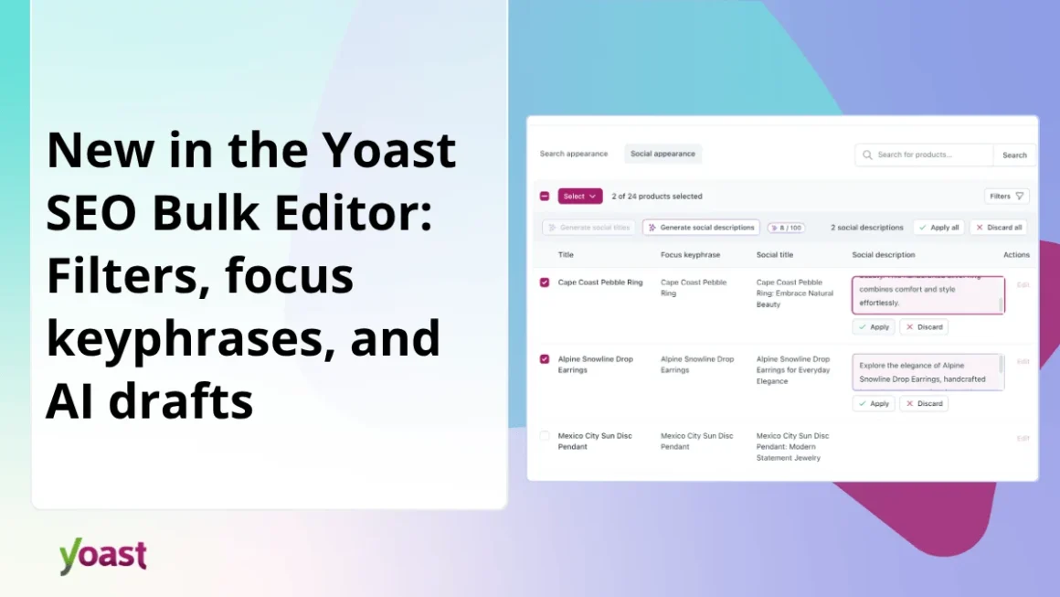 Revolutionizing SEO at Scale: Yoast Unveils Major Overhaul to Bulk Editor