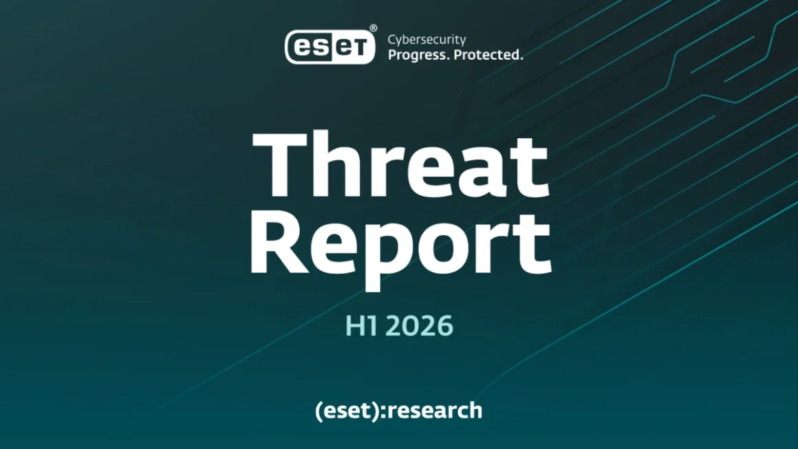 The Evolution of Digital Warfare: ESET’s H1 2026 Threat Landscape Analysis