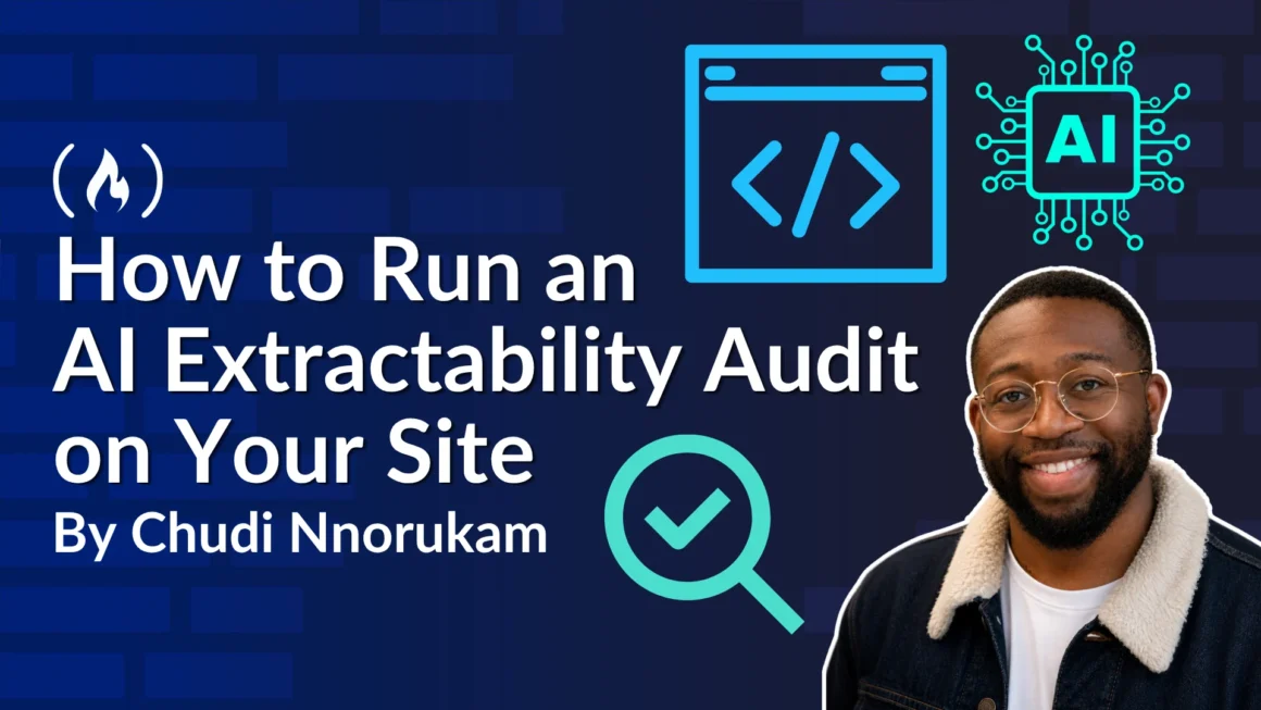 The Hidden Architecture of AI Visibility: How to Audit Your Site for Extractability