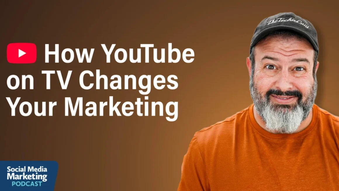 The Living Room Revolution: How YouTube’s Pivot to TV Changes Everything for Marketers