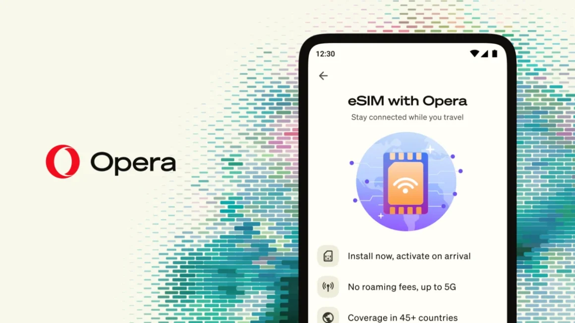 Beyond the Browser: Opera’s Revolutionary eSIM Integration Redefines Global Connectivity