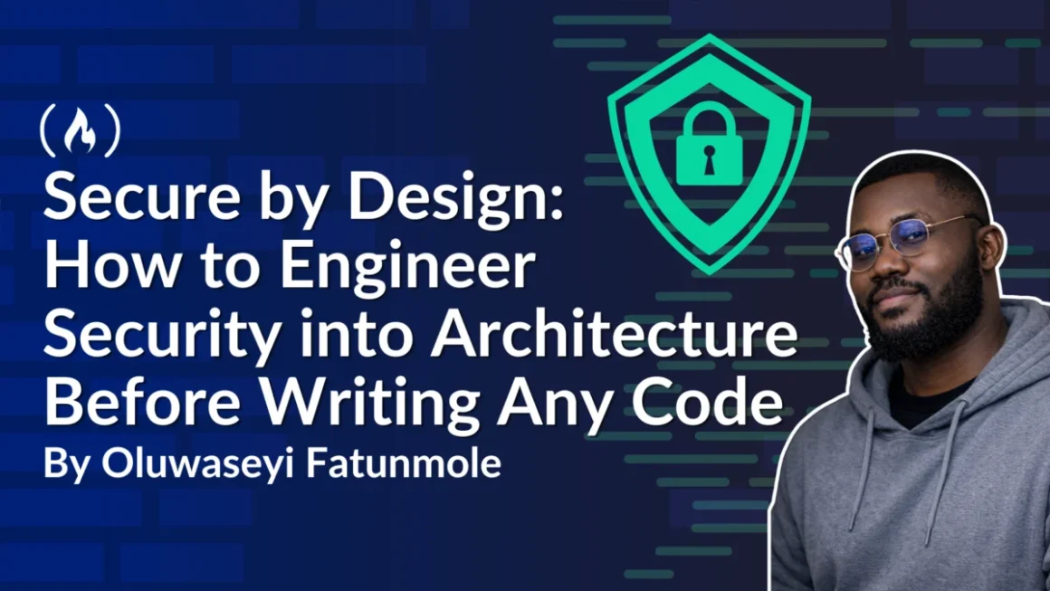 Architecting Resilience: The Shift Toward "Secure by Design" in Modern Software Engineering