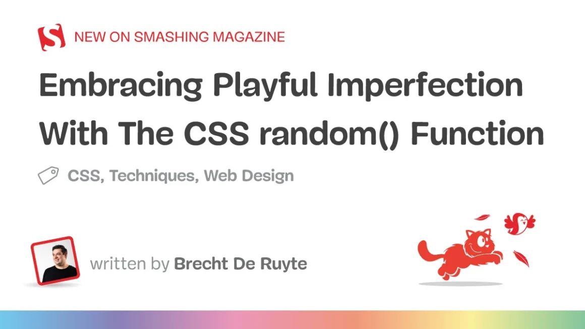 Embracing Controlled Chaos: How the CSS random() Function is Rewriting Web Design