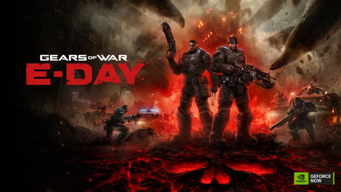 Gears of War: E-Day Storms GeForce NOW: Cloud Gaming Ushers in a New Era of Locust Warfare and Amazon Fire TV Integration