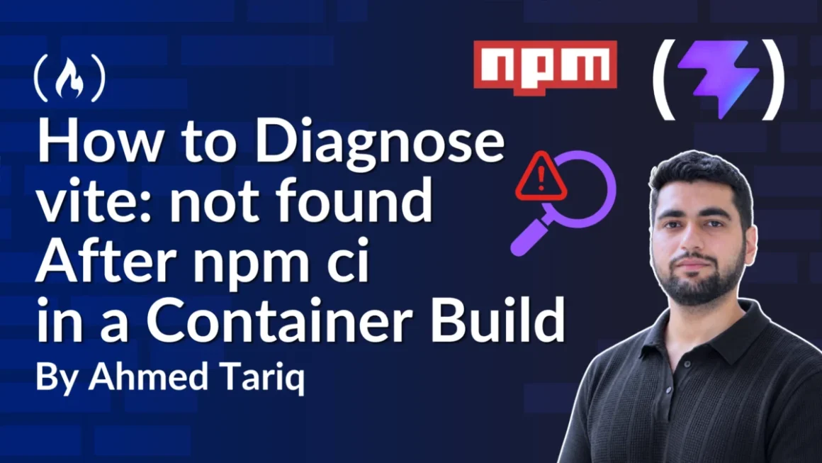 Resolving the vite: not found Error in Containerized Node.js Builds: A Diagnostic and Engineering Guide