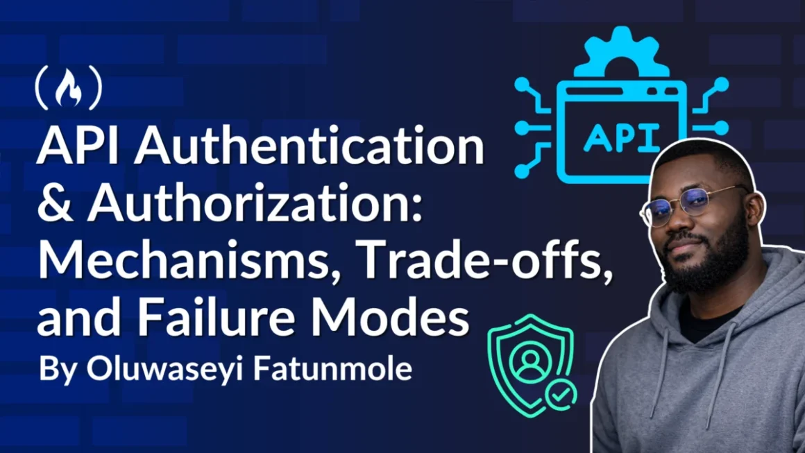 Securing the Digital Perimeter: An Engineering Deep Dive into API Authentication and Authorization