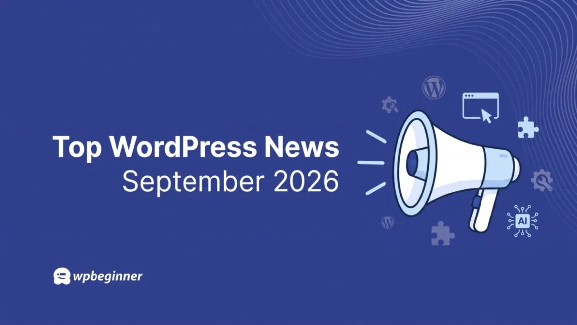 September 2026 WordPress Spotlight: The AI Revolution in Site Management