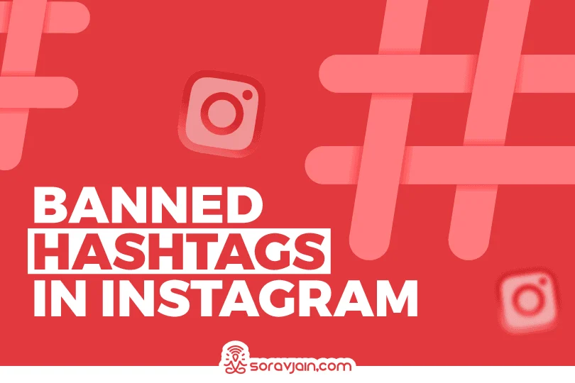 The Invisible Trap: How Instagram’s Banned Hashtags Are Silently Crushing Digital Marketing Strategies