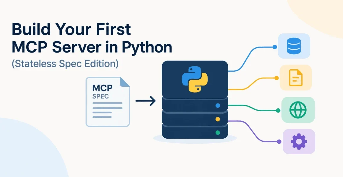 The Stateless Evolution: Mastering the Model Context Protocol (MCP) in Python